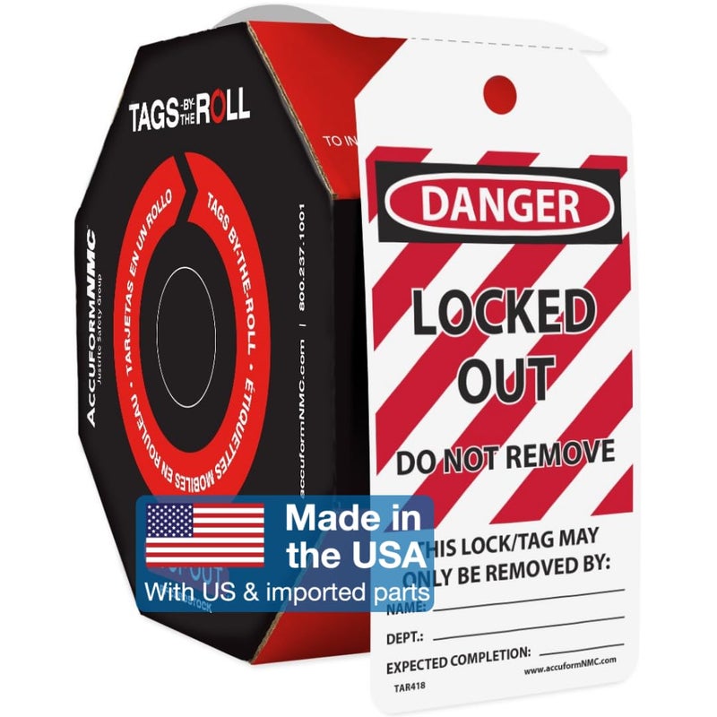 AccuformNMC 100 Lockout Tags by-The-Roll, Danger Locked Out Do Not Remove, US Made OSHA Compliant Tags, Waterproof PF-Cardstock, Resists Tears, 6.25"x3", TAR418 - Image 1
